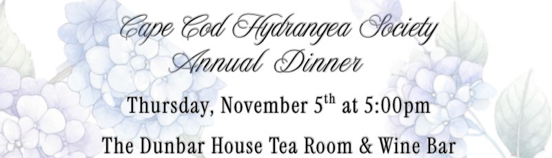 Cape Cod Hydrangea Society Annual Dinner